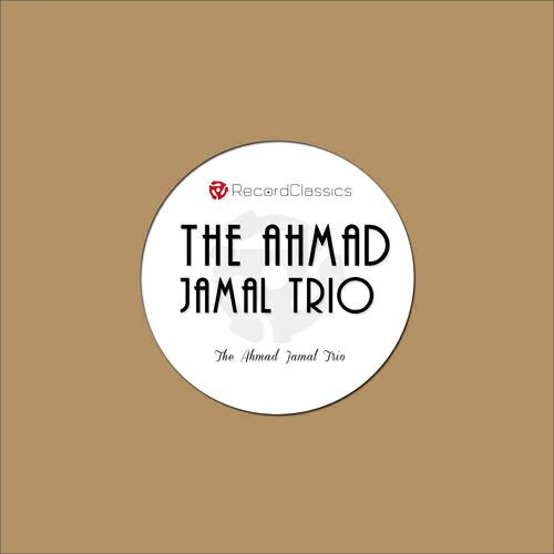 The Ahmad Jamal Trio - Rica Pulpa