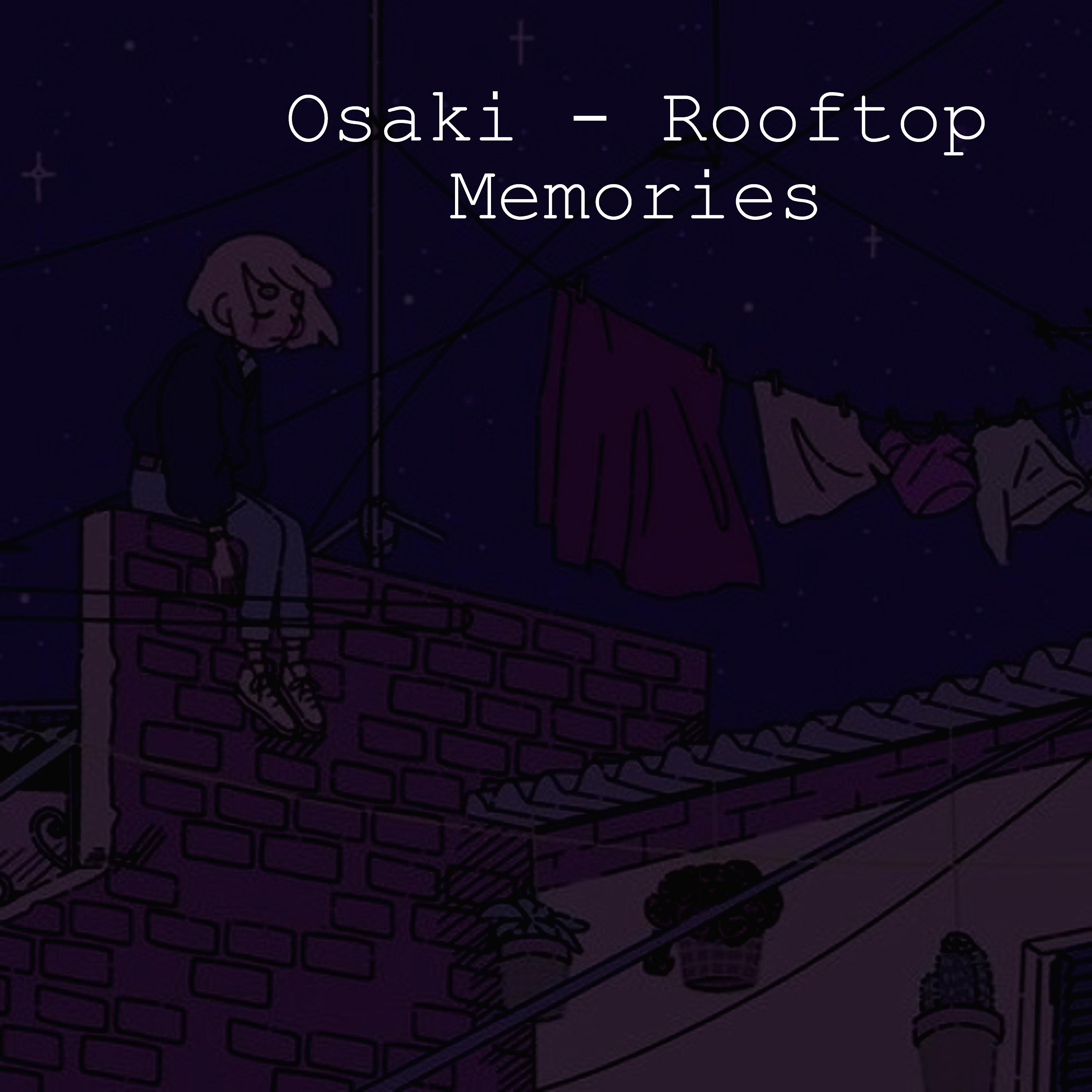 Постер альбома Osaki - Rooftop Memories
