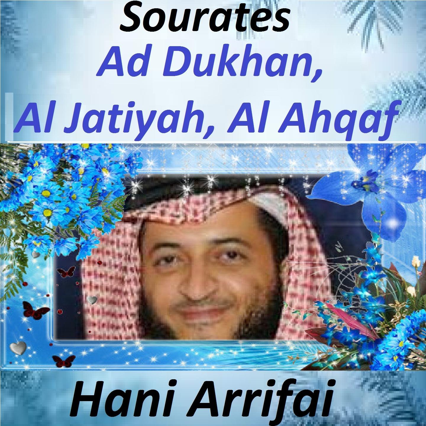 Постер альбома Sourates Ad Dukhan, Al Jatiyah, Al Ahqaf
