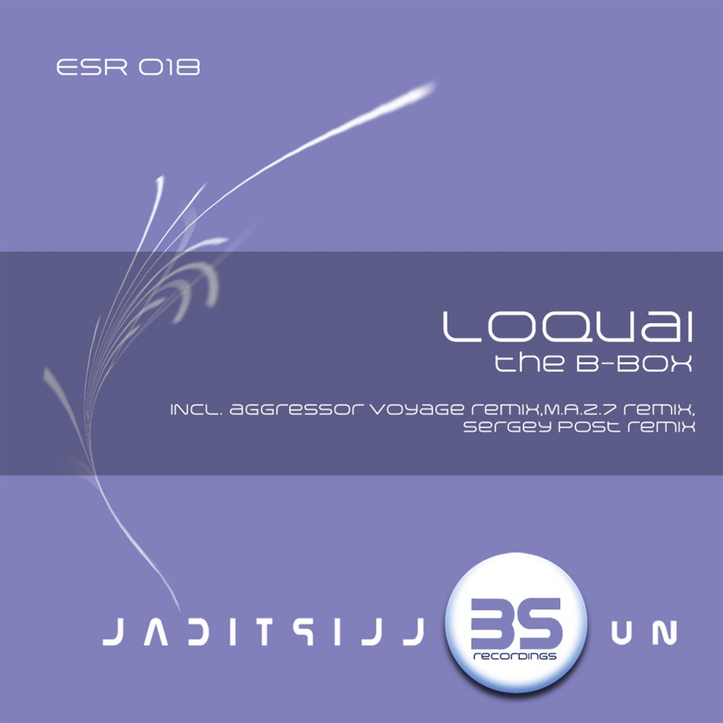 LoQuai - B-Box (M.A.Z.7 Remix)