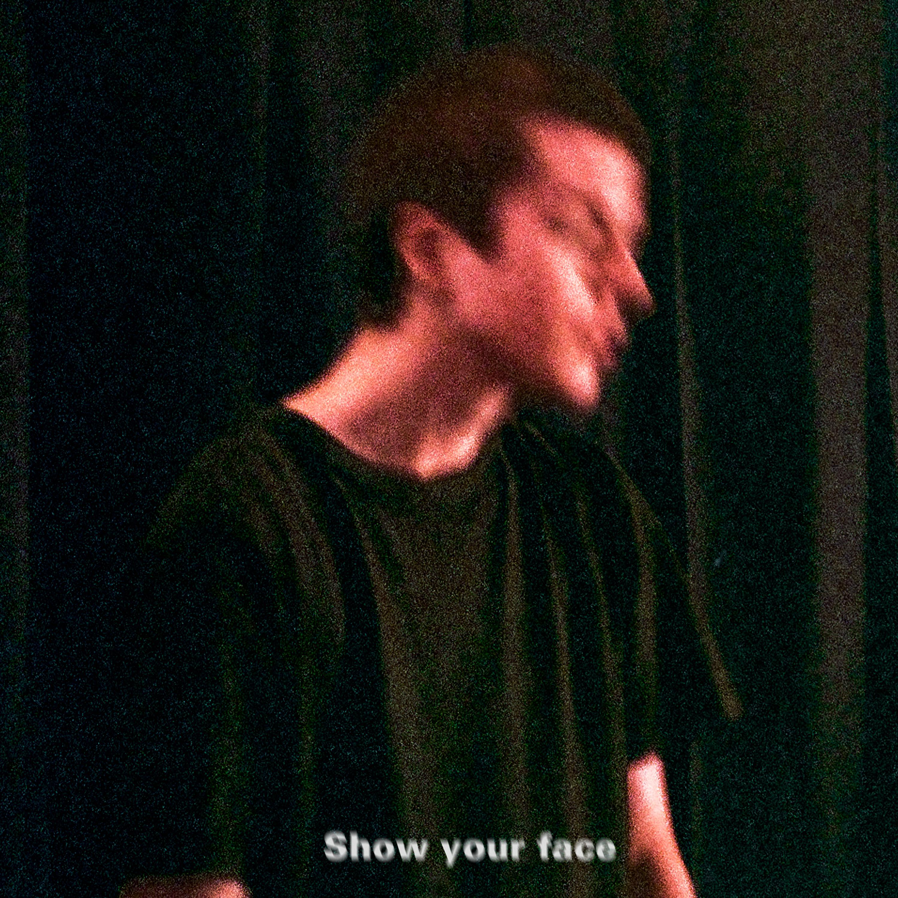 Постер альбома Show Your Face