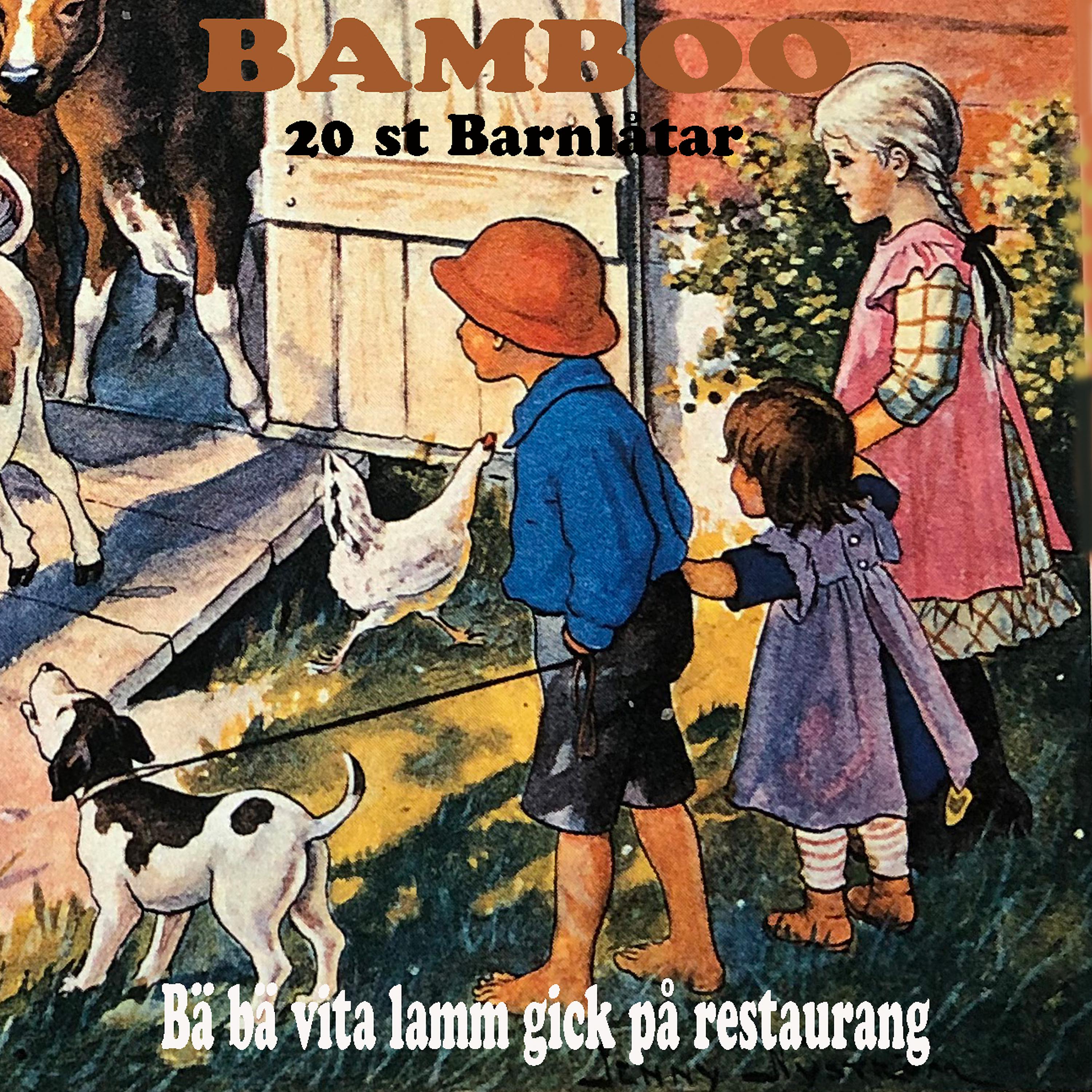 Постер альбома Bä bä vita lamm gick på restaurang, barnlåtar med Bamboo