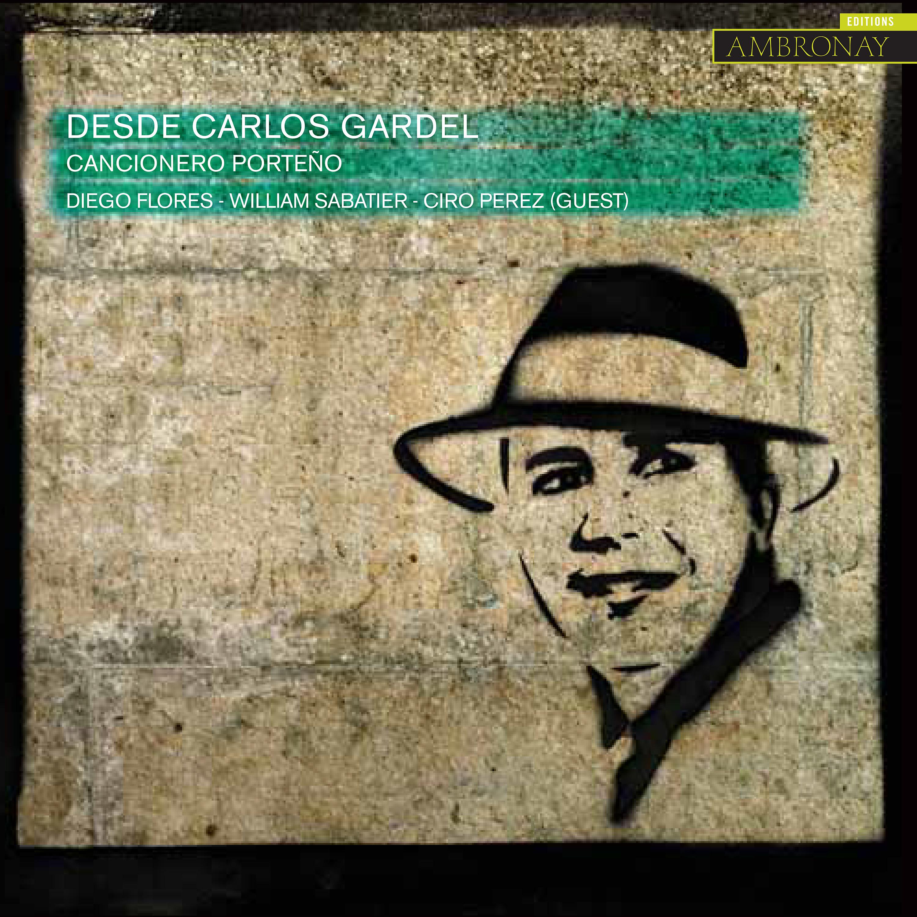Постер альбома Cancionero porteño: Desde Carlos Gardel