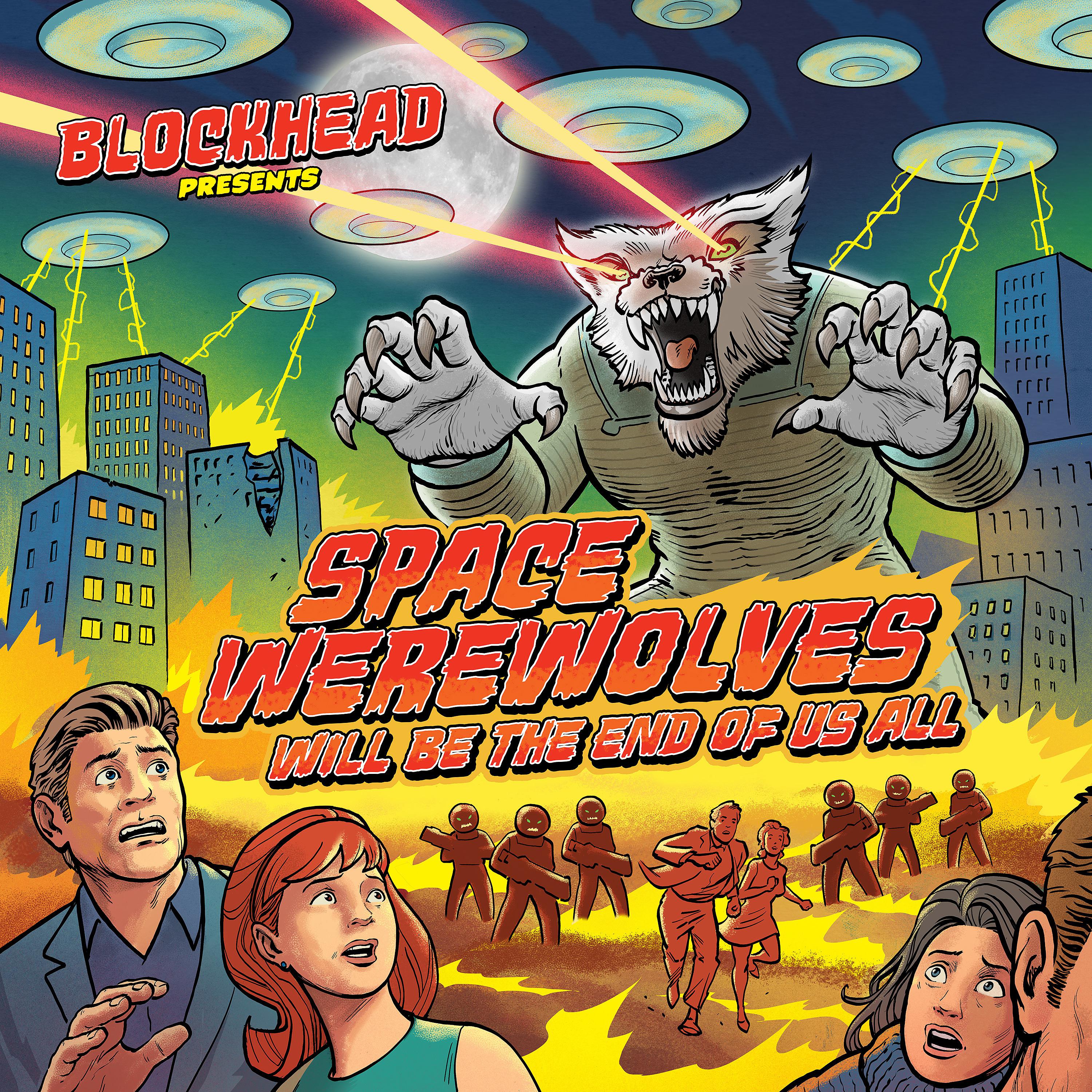 Постер альбома Space Werewolves Will Be the End of Us All
