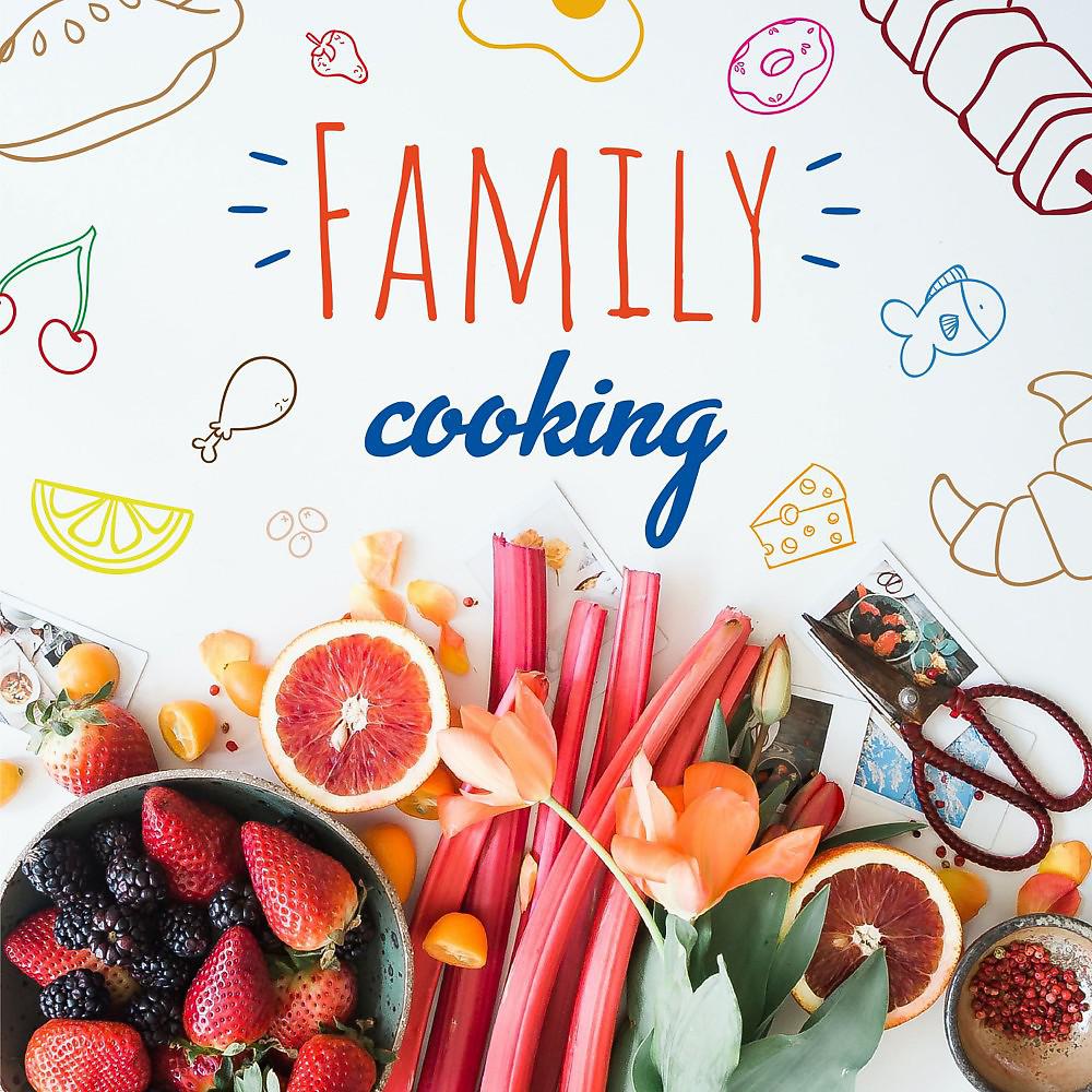 Постер альбома Family Cooking
