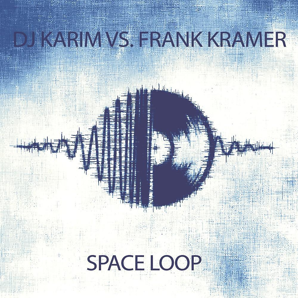 Постер альбома Space Loop