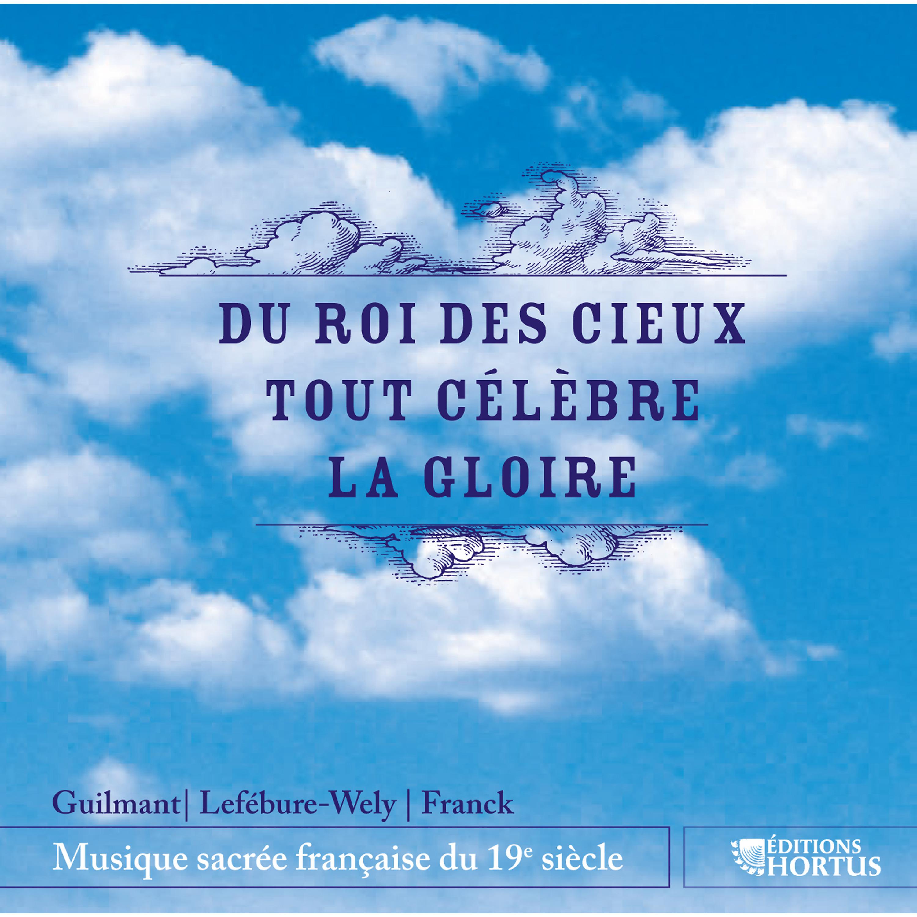Постер альбома Du roi des cieux tout célèbre la gloire