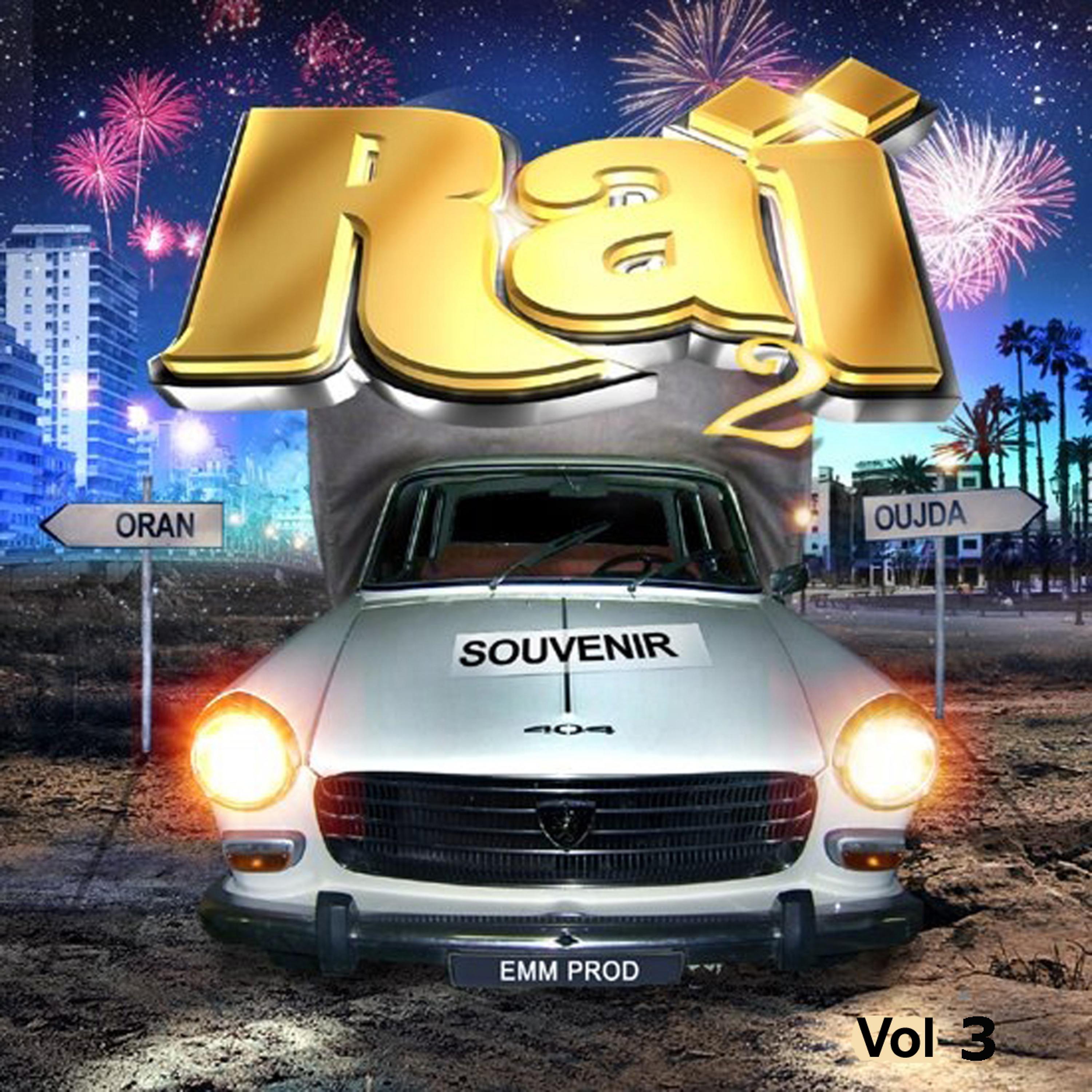 Постер альбома Raï 2 souvenir, Vol. 3
