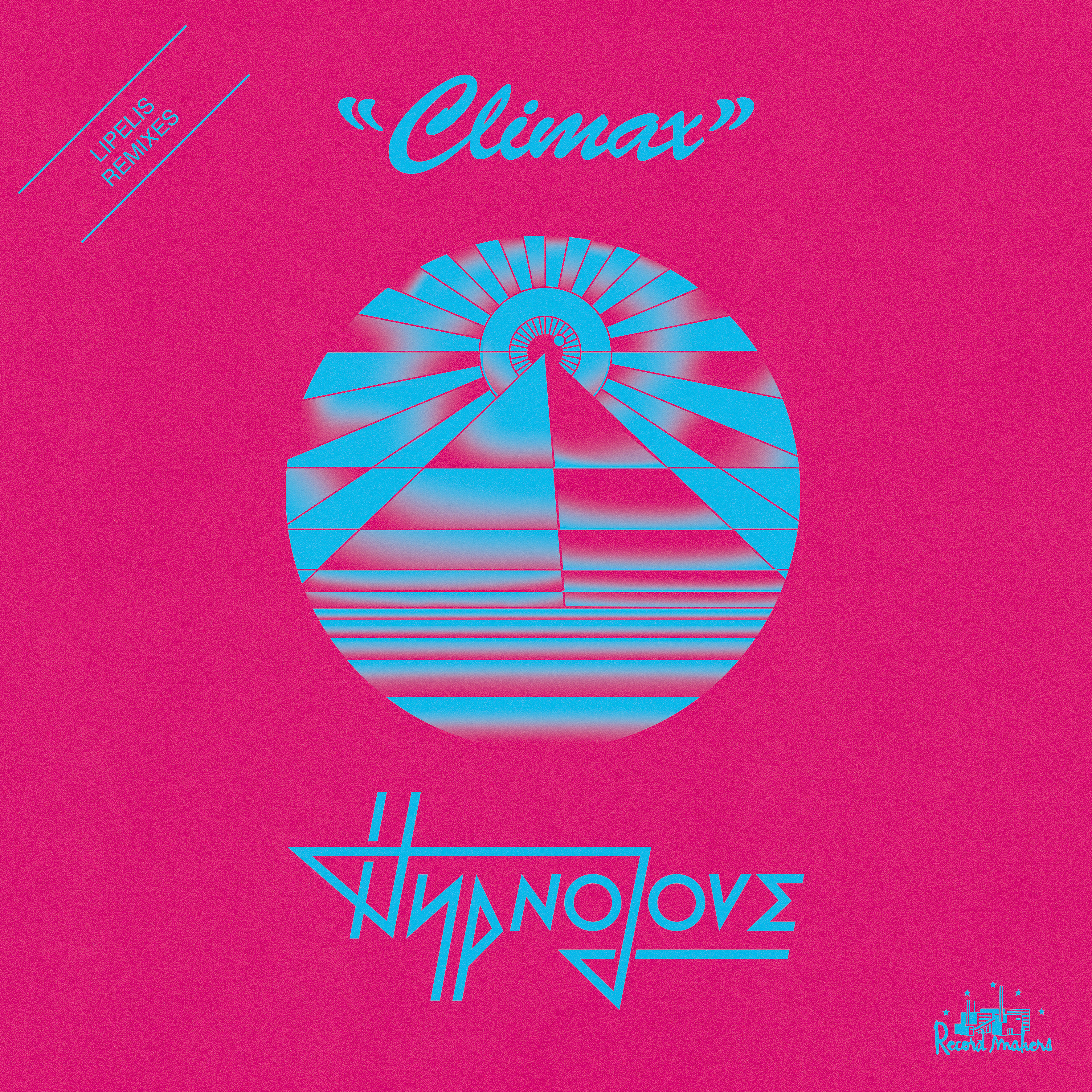 Hypnolove - Climax (Lipelis Smooth Cali Dub)