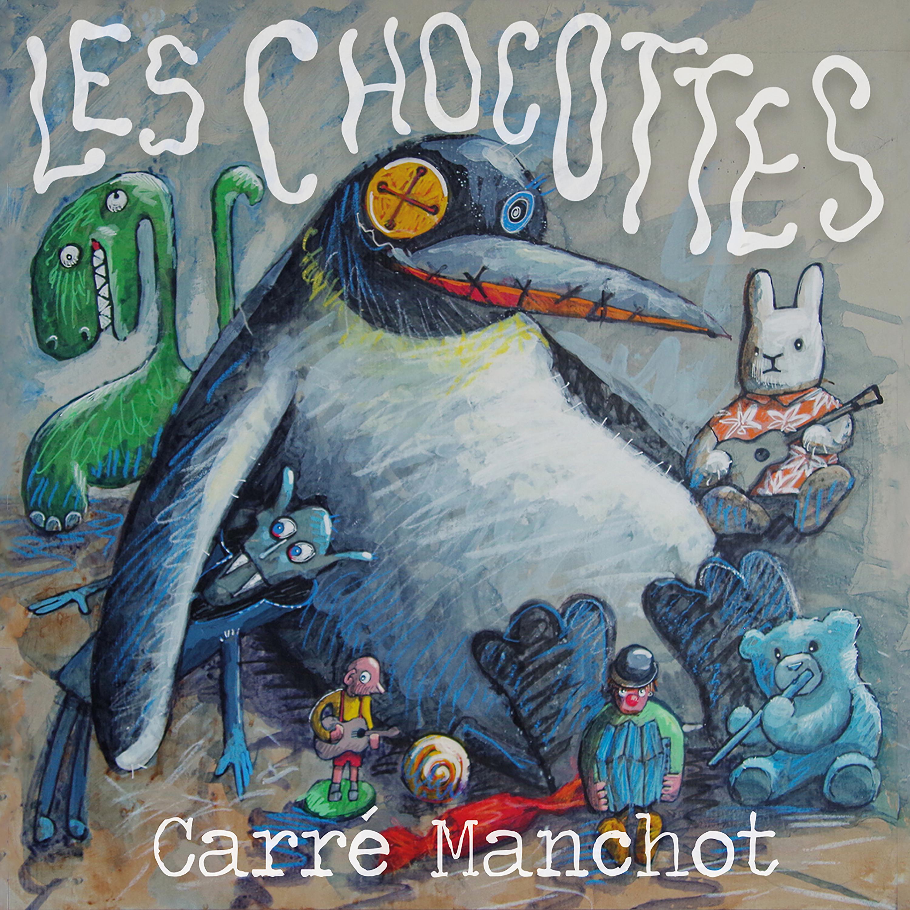 Постер альбома Les chocottes