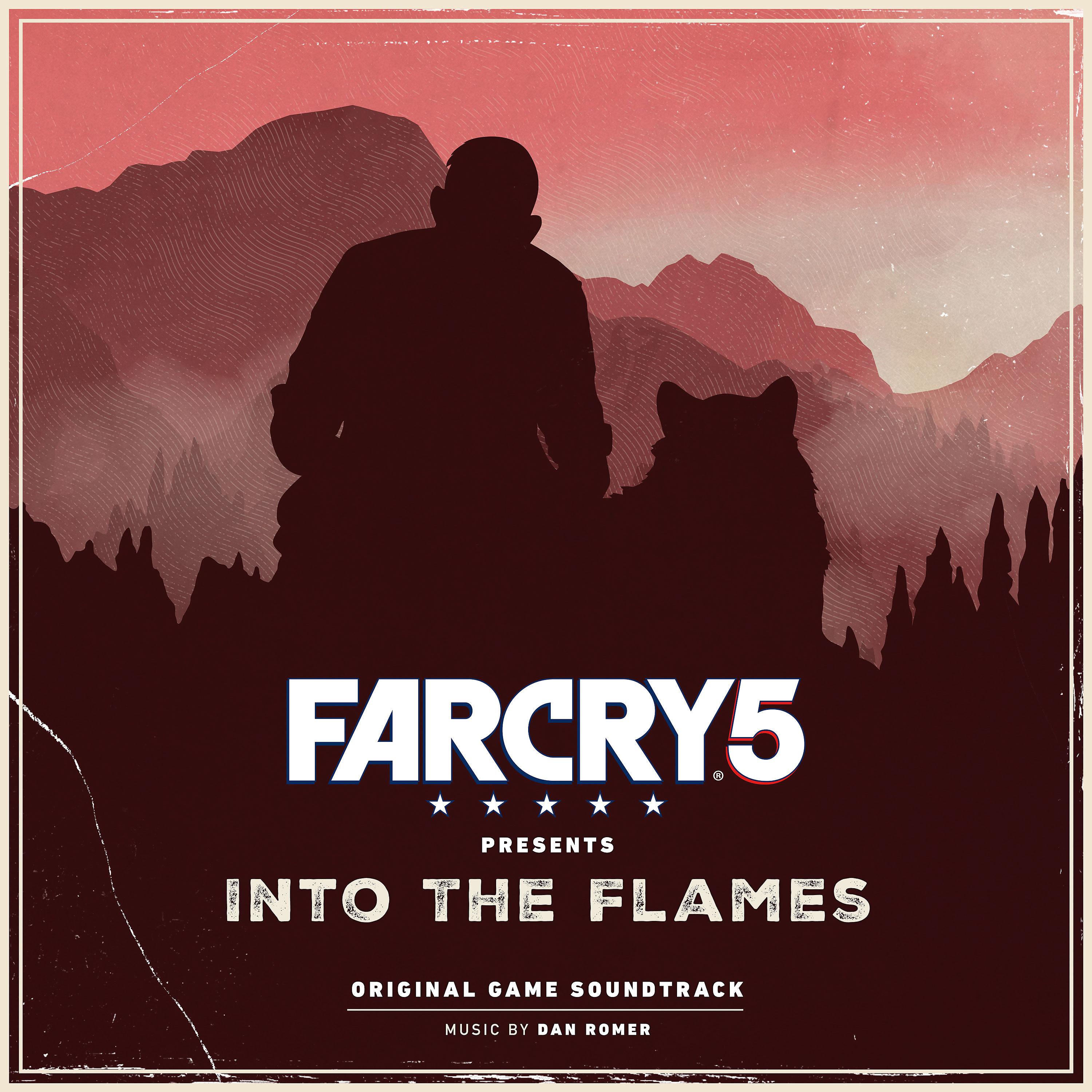 Постер альбома Far Cry 5 Presents: Into the Flames (Original Game Soundtrack)