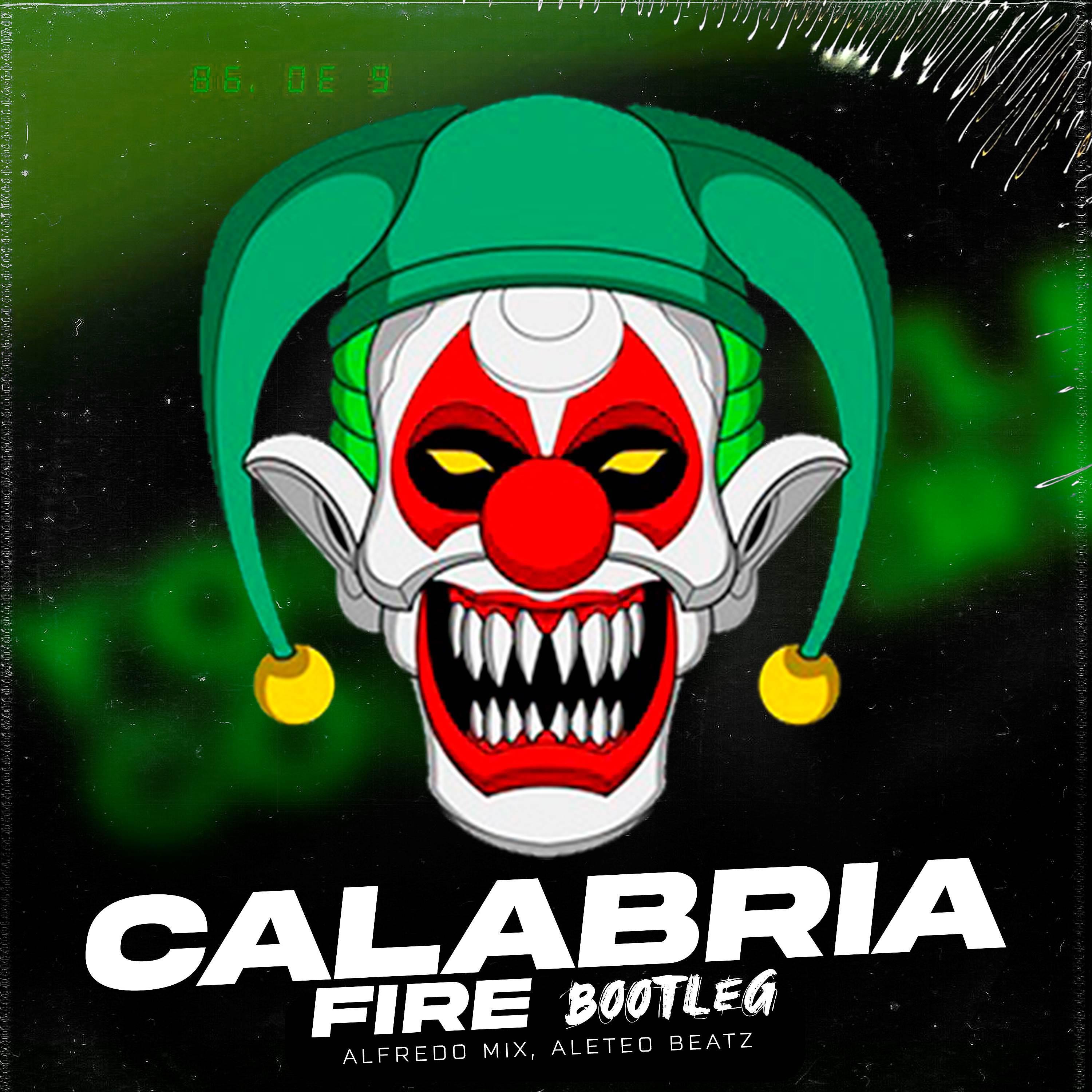 Постер альбома Calabria Fire (Bootleg)