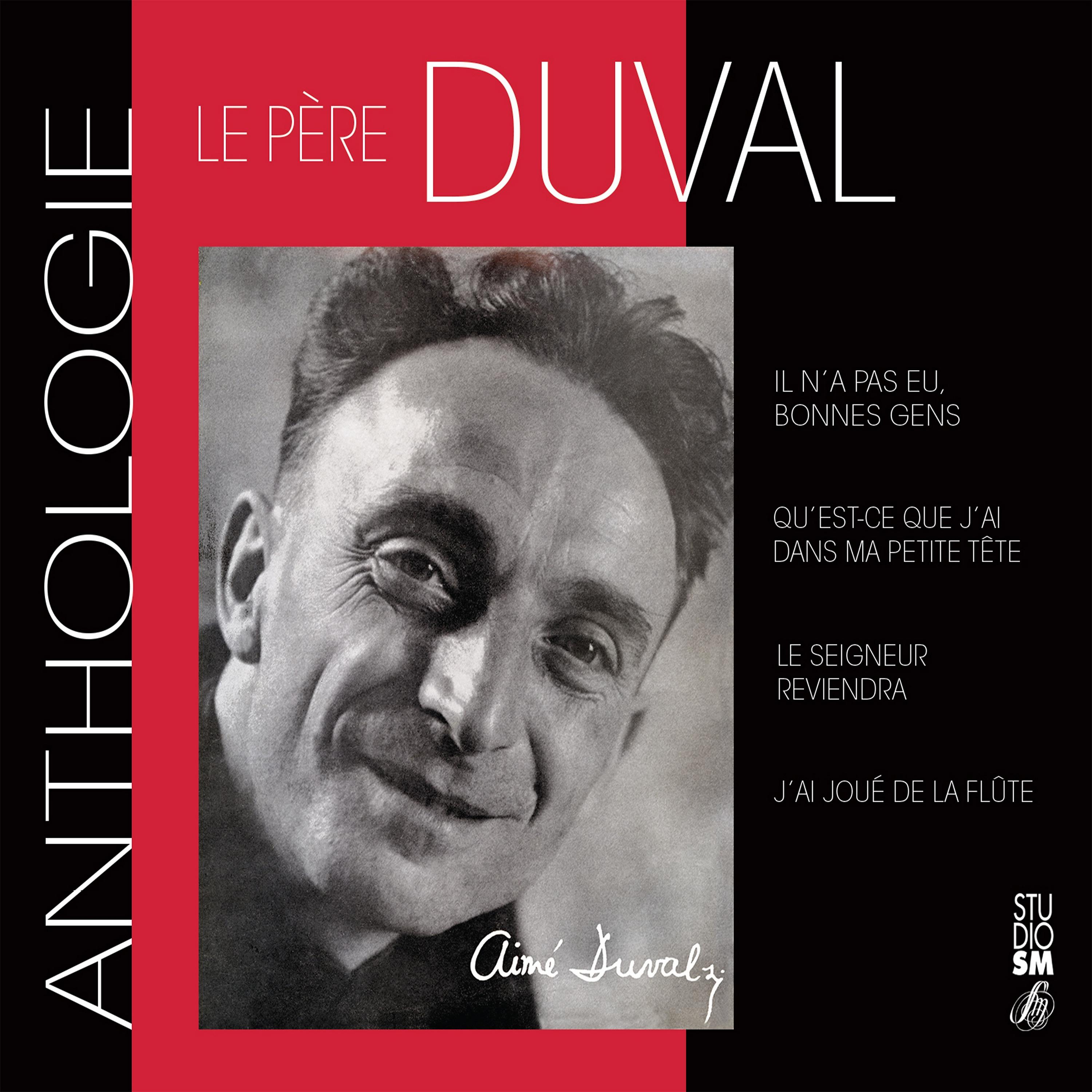Постер альбома Le père Aimé Duval: Anthologie