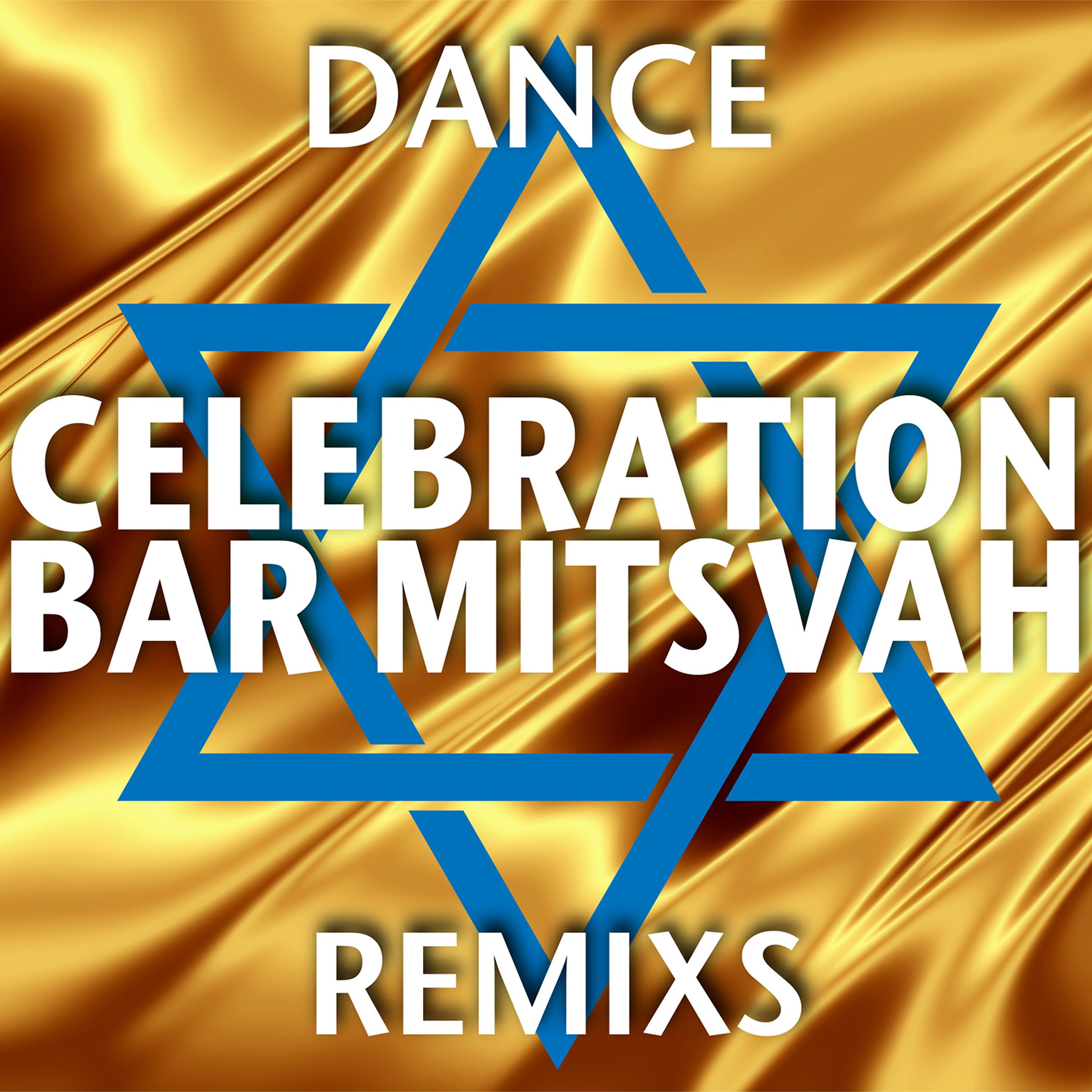 Постер альбома Celebration Bar Mitsvah (Dance Remixs)