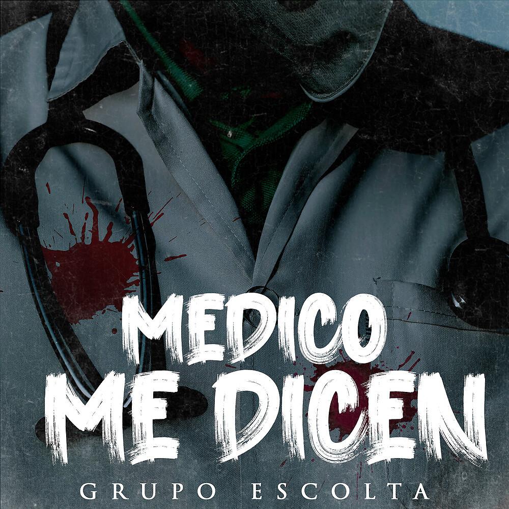 Постер альбома Medico Me Dicen