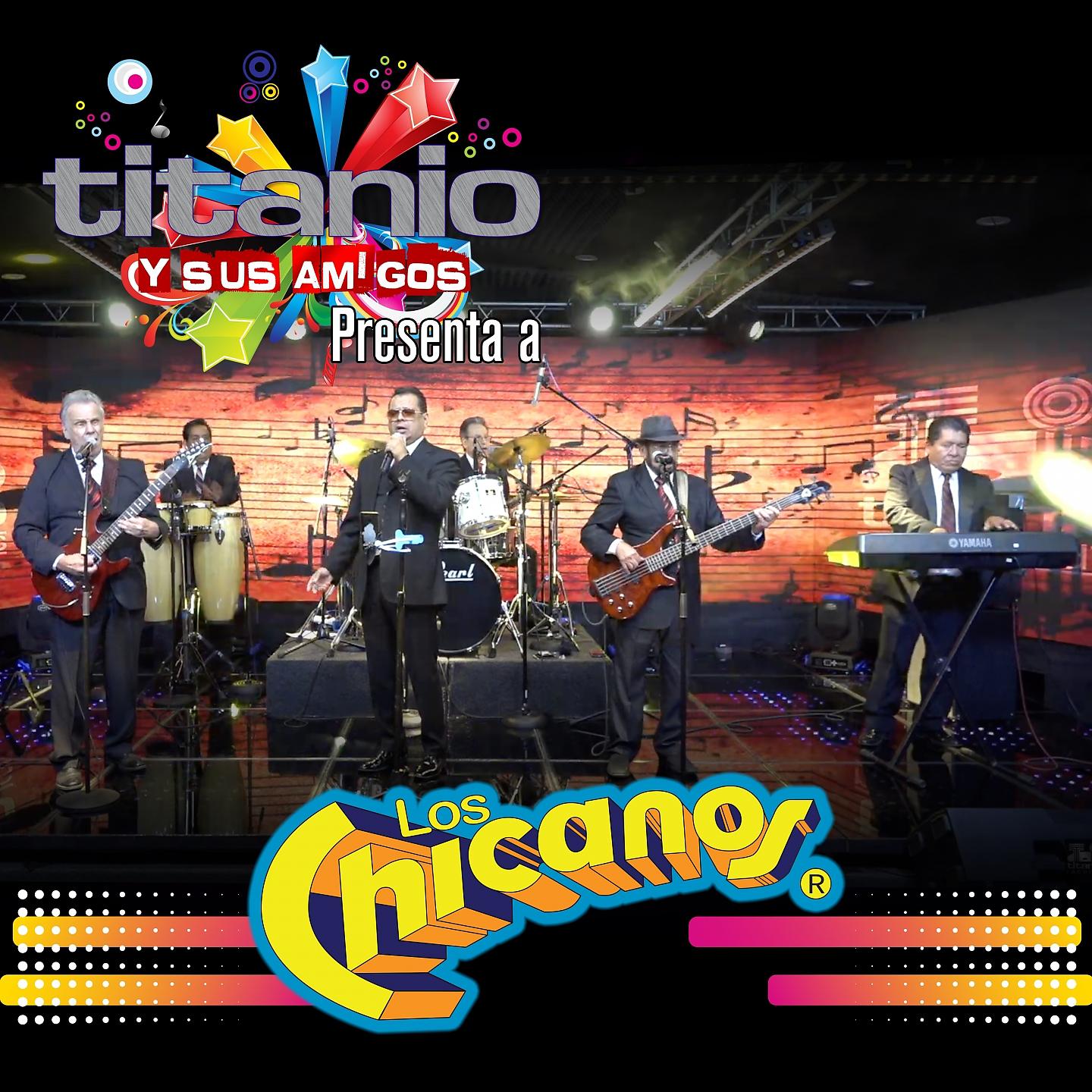 Постер альбома Titanio y Sus Amigos Presenta a Los Chicanos