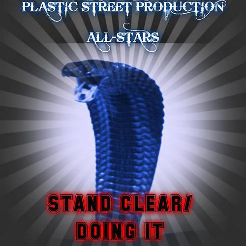 Plastic Street Production All-Stars - Doing It (feat. Drastic B. (of The Path), DJ Stretch Money)