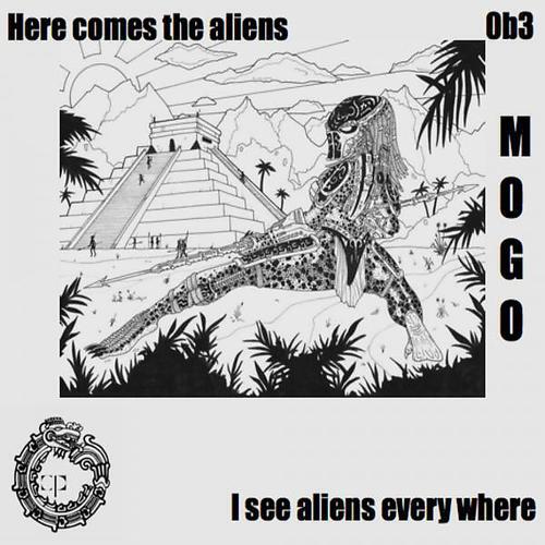 Mogo - I See Aliens Everywhere (Borderline Skitzo Remix)