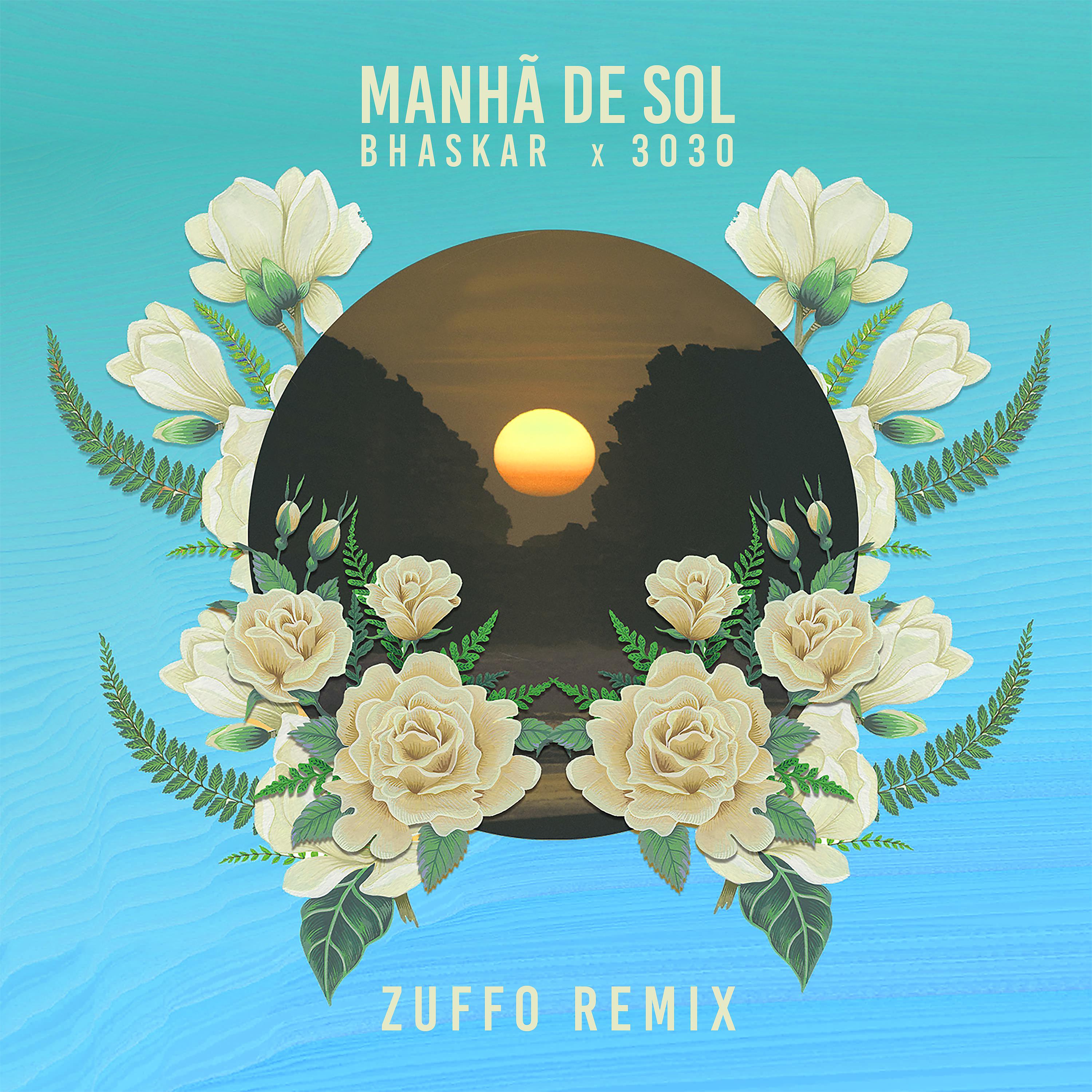 Постер альбома Manhã de Sol (Zuffo Remix)