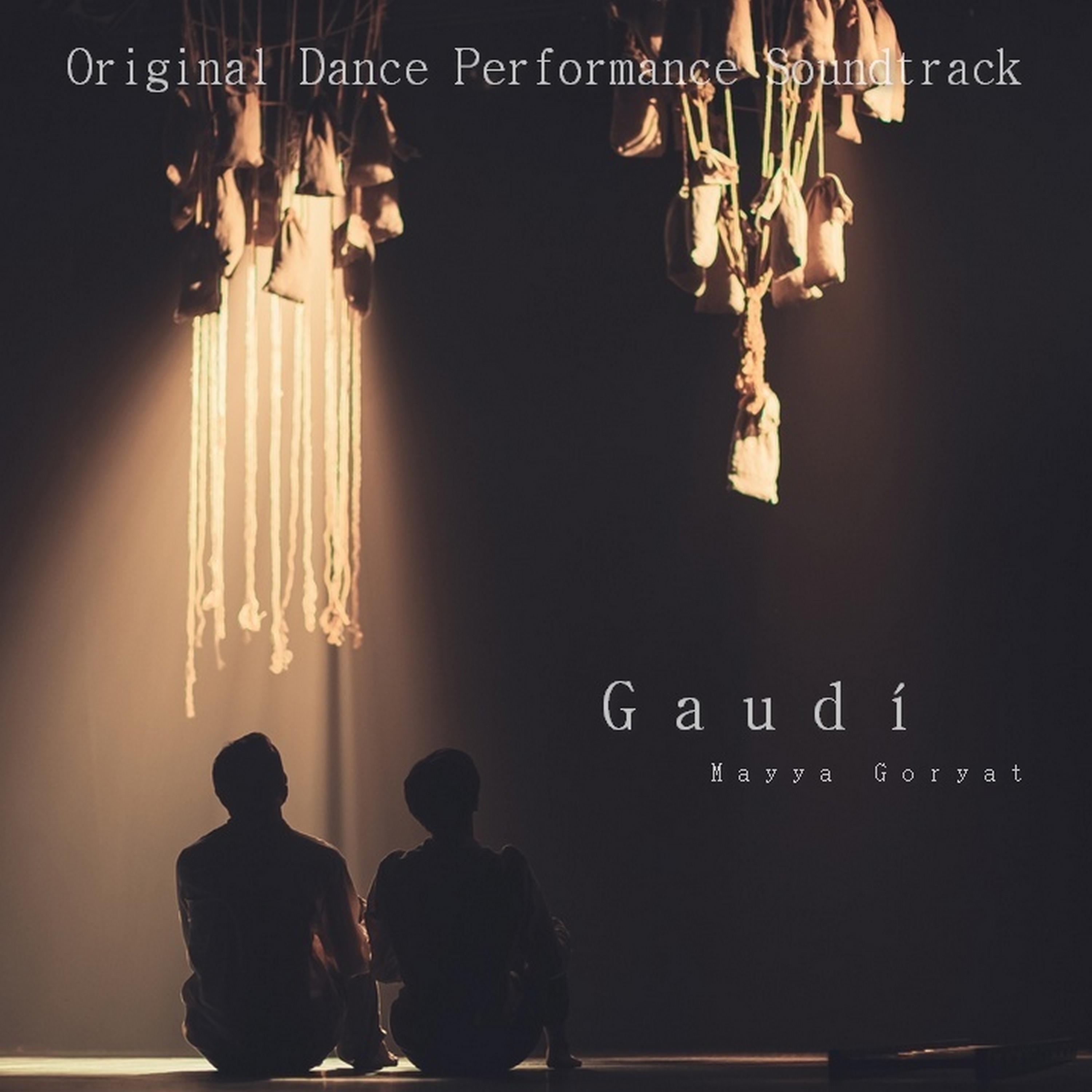 Постер альбома Gaudí (Original Dance Performance Soundtrack)