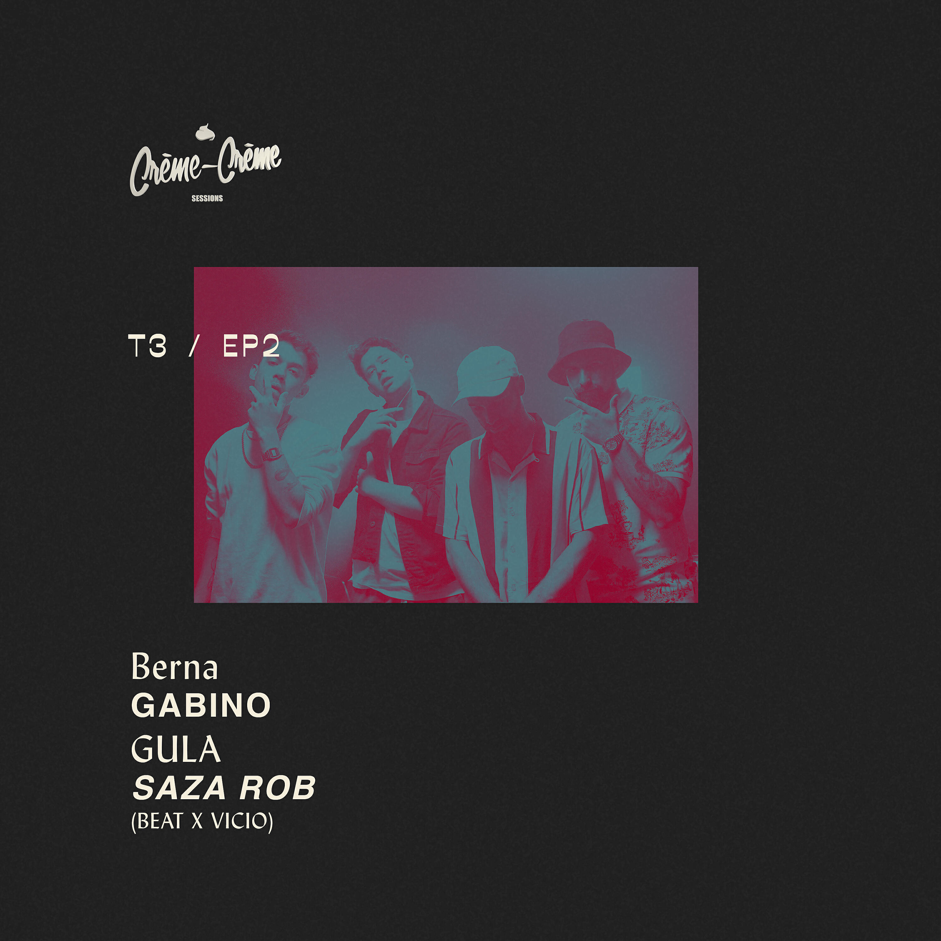 Berna - Crème Sessions Ep. 2 T3