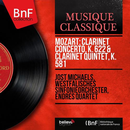 Постер альбома Mozart: Clarinet Concerto, K. 622 & Clarinet Quintet, K. 581 (Mono Version)