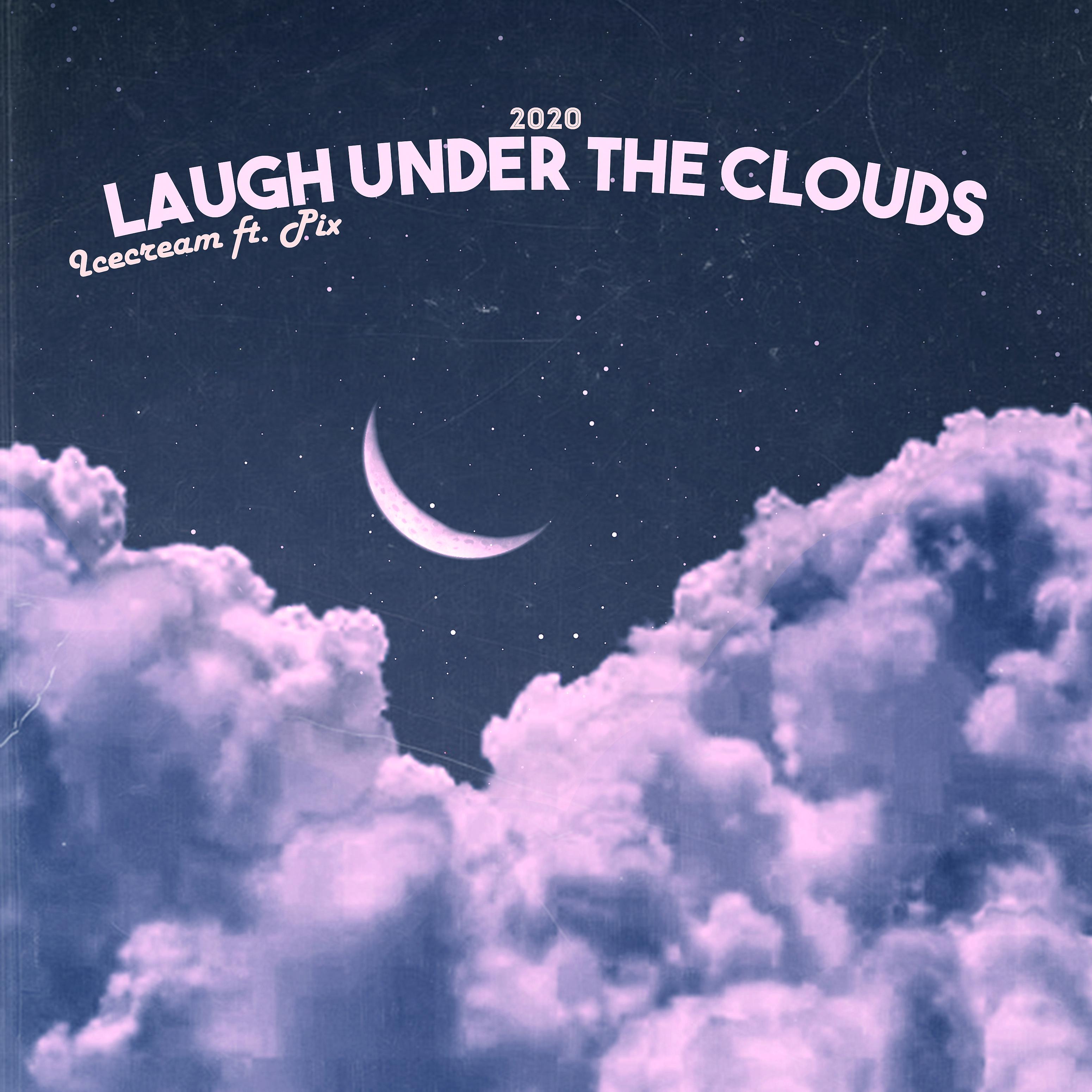 Постер альбома Laugh Under the Clouds