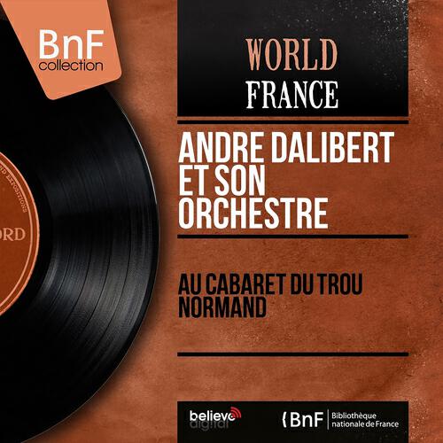 André Dalibert et son orchestre - Ma Normandie