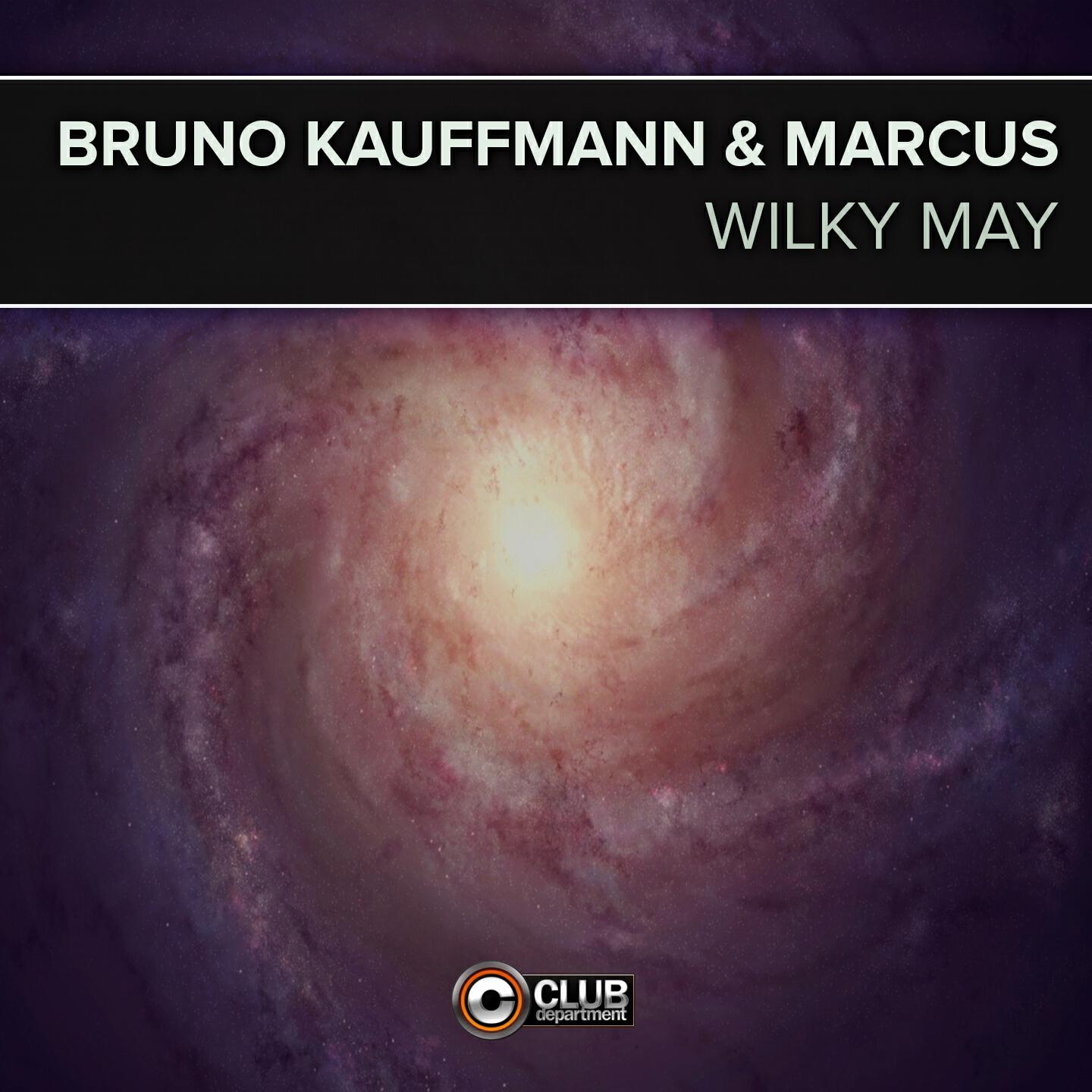 Bruno Kauffmann - Wilky May (Radio Edit)
