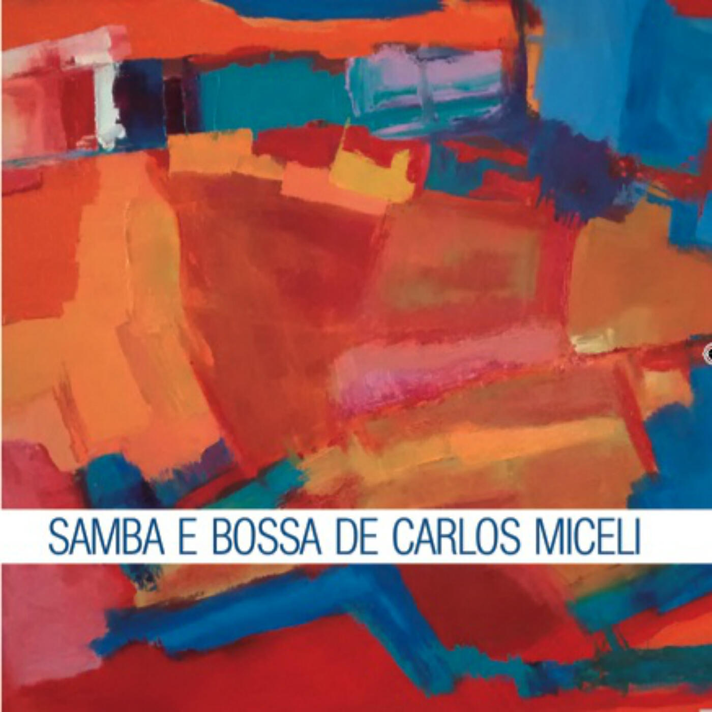 Carlos Miceli - Tua Presença