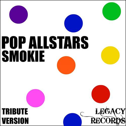 Постер альбома Pop AllStars - Smokie Tribute Hits