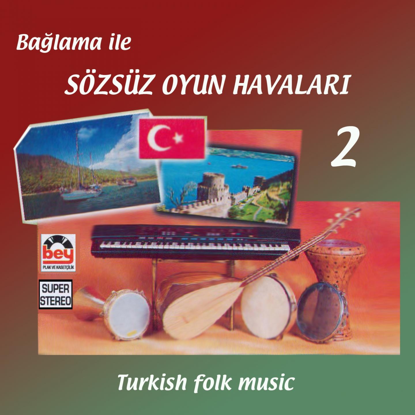 Постер альбома Bağlama İle Sözsüz Oyun Havaları, Vol. 2
