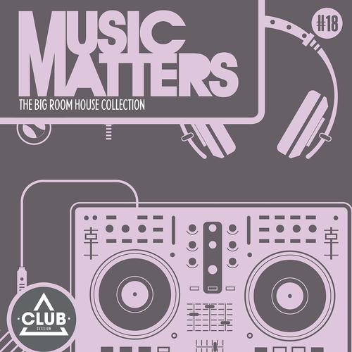 Постер альбома Music Matters - Episode 18