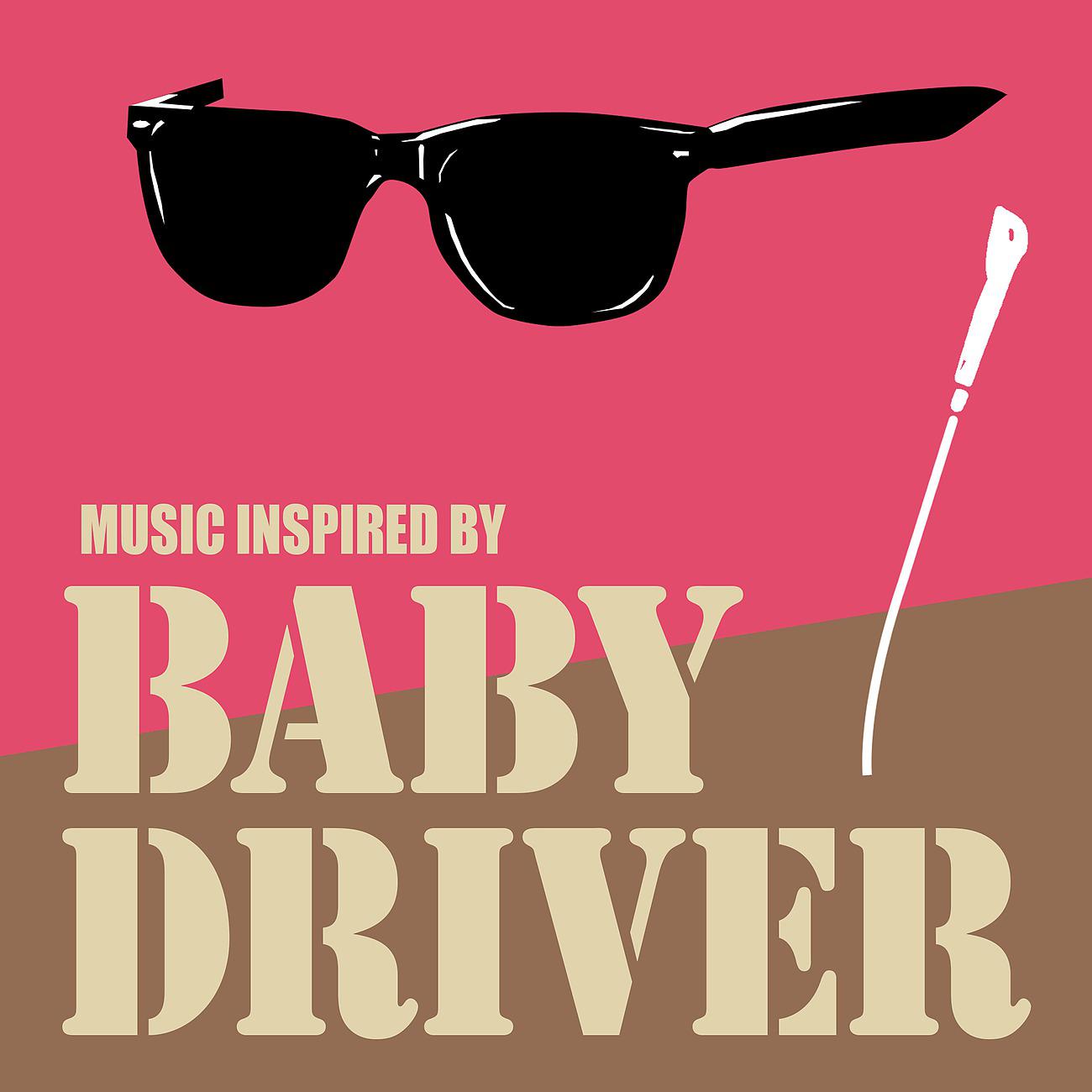 Постер альбома Music Inspired by Baby Driver