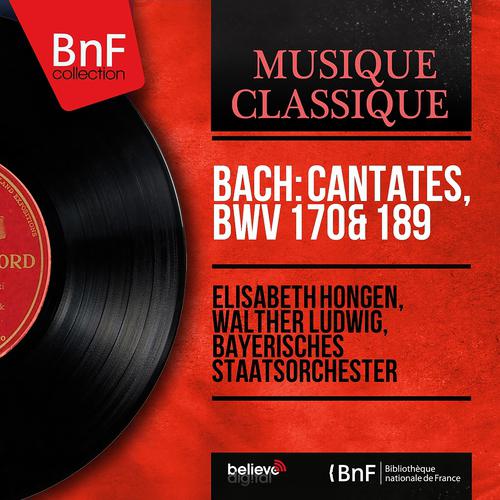 Постер альбома Bach: Cantates, BWV 170 & 189 (Mono Version)
