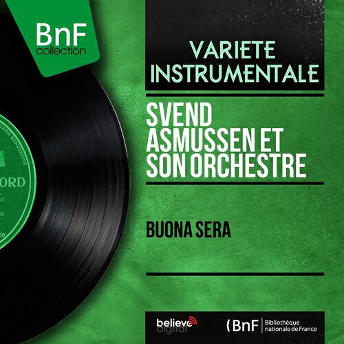 Svend Asmussen et son orchestre - Bueno sera