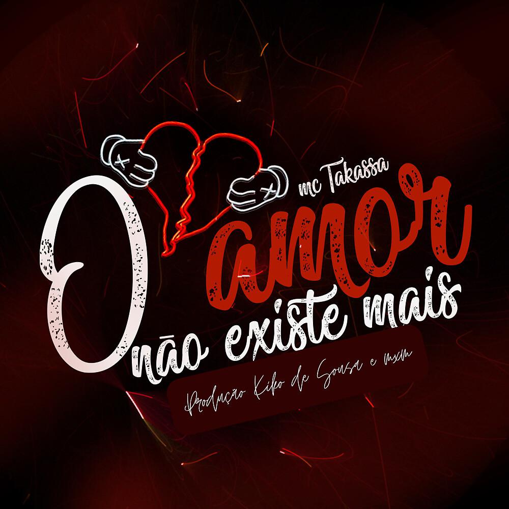 Постер альбома O Amor Não Existe Mais