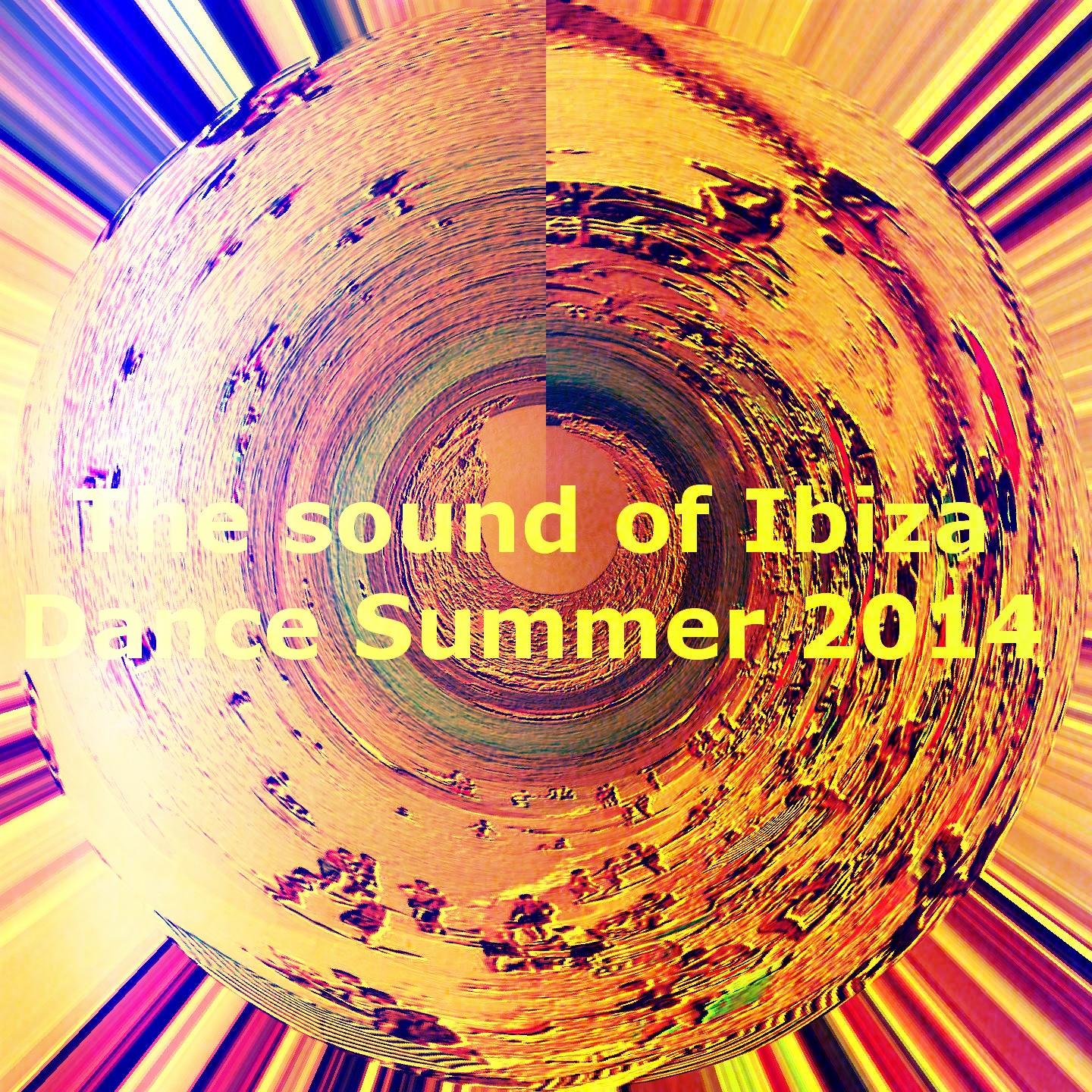 Постер альбома The Sound of Ibiza Dance Summer 2014