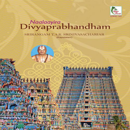 Sri Rangam T. A. K. Srinivasachariar - Periyalvar Thirumozhi (2.6 to 2.10)