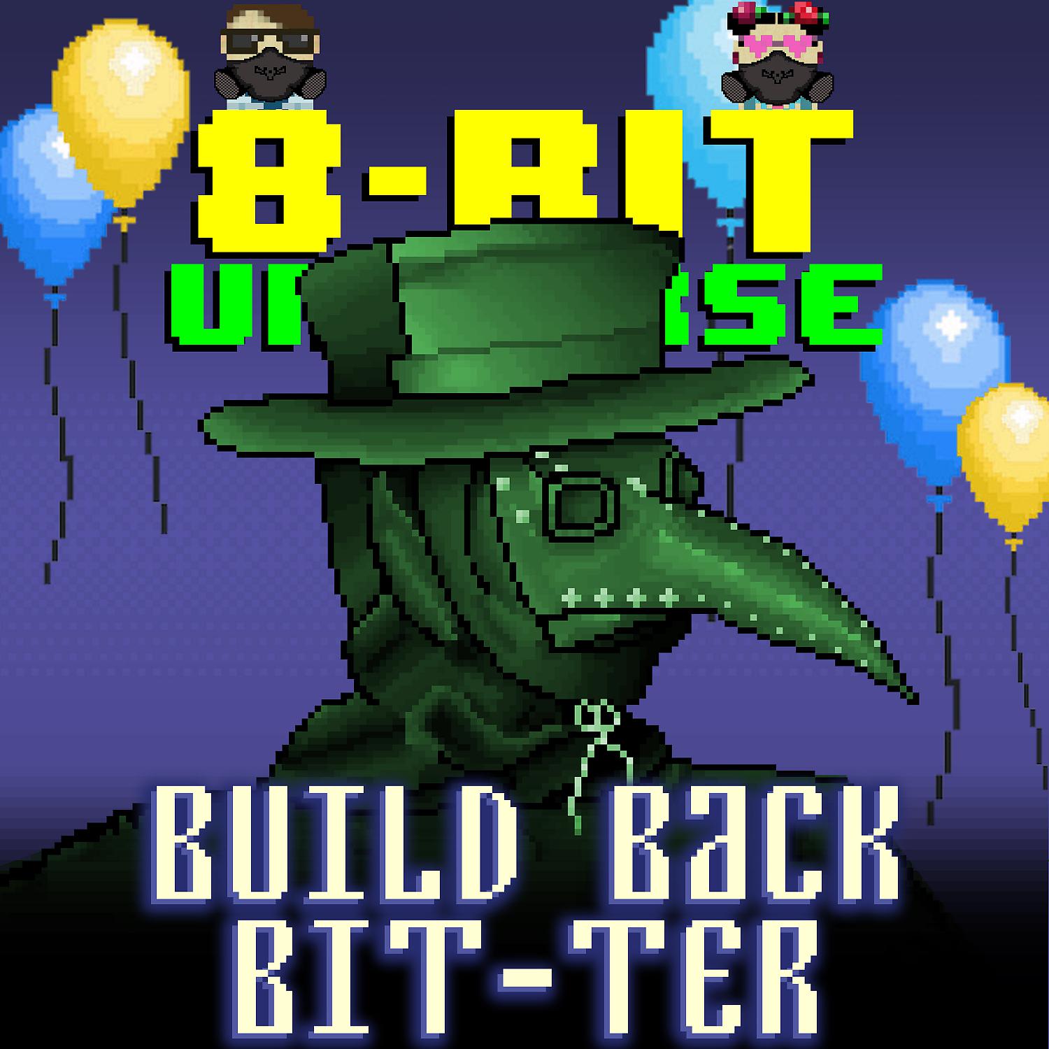 Постер альбома Build Back Bit-ter
