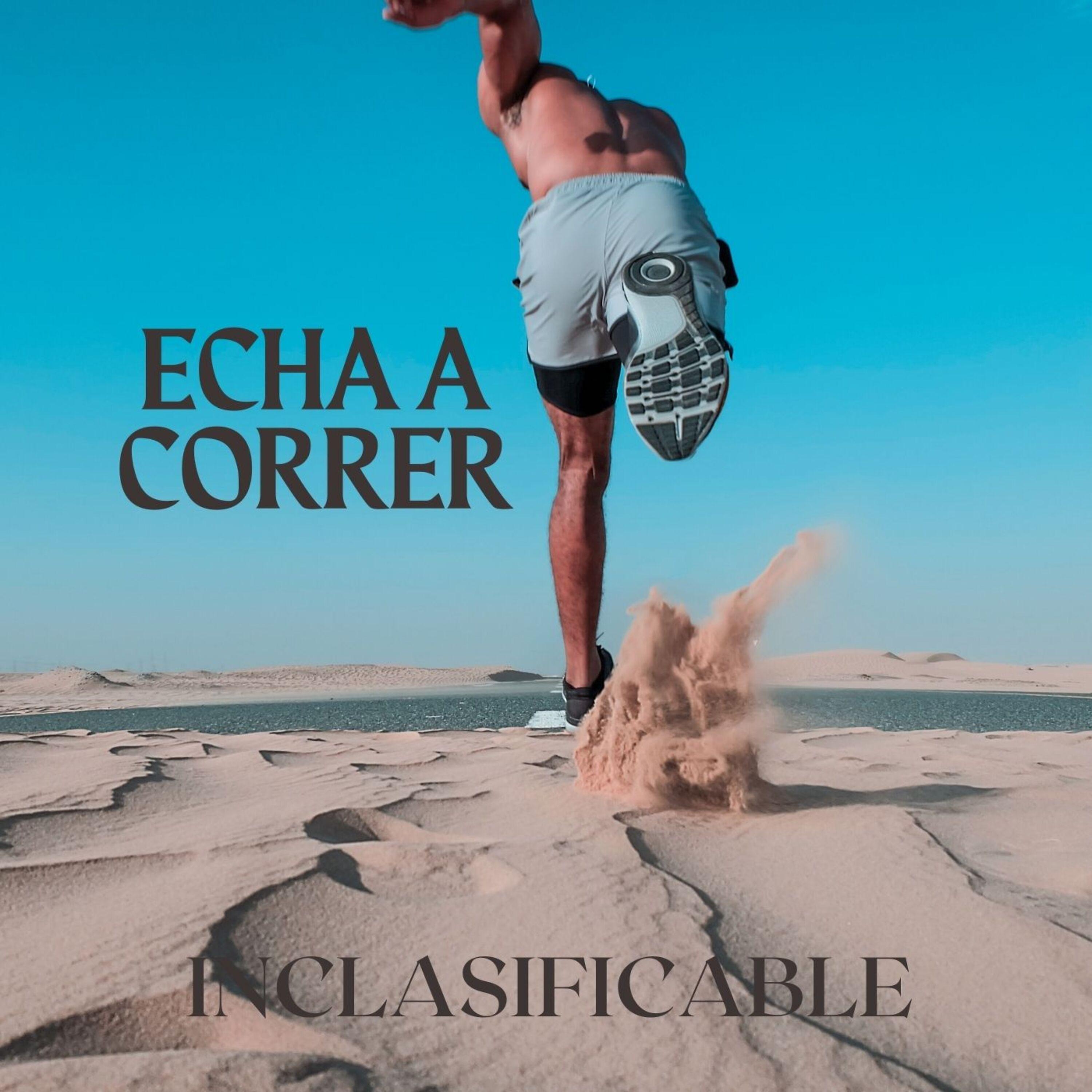 Постер альбома Echa a Correr