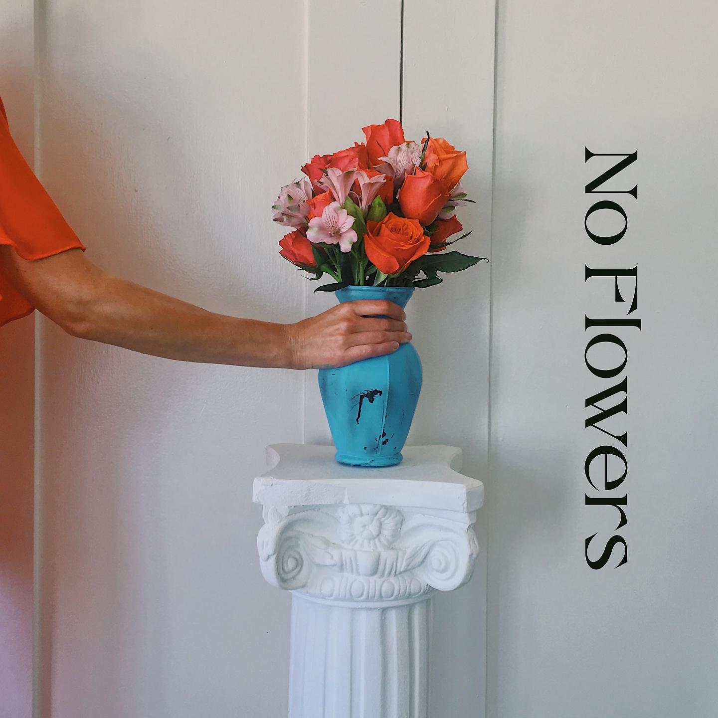 Постер альбома No Flowers