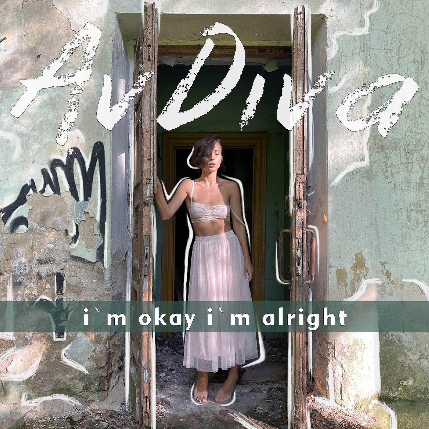 Постер альбома i'm okay i'm alright