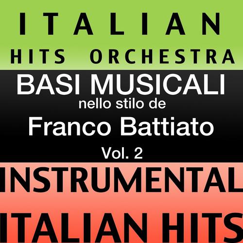 Постер альбома Basi musicale nello stilo dei franco battiato (instrumental karaoke tracks), Vol. 2