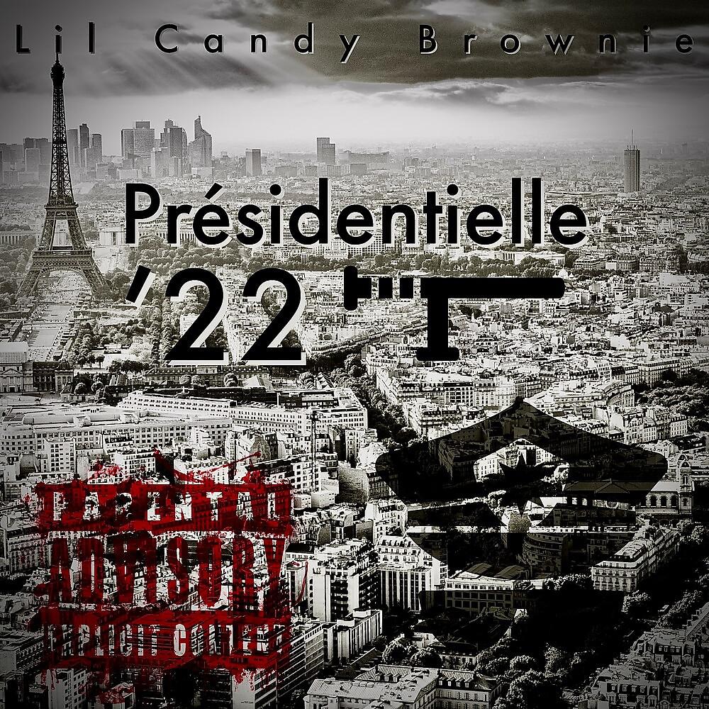 Постер альбома Présidentielle '22