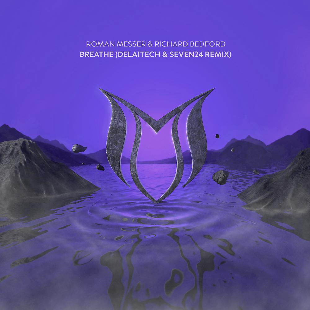 Постер альбома Breathe (Delaitech & Seven24 Remix)