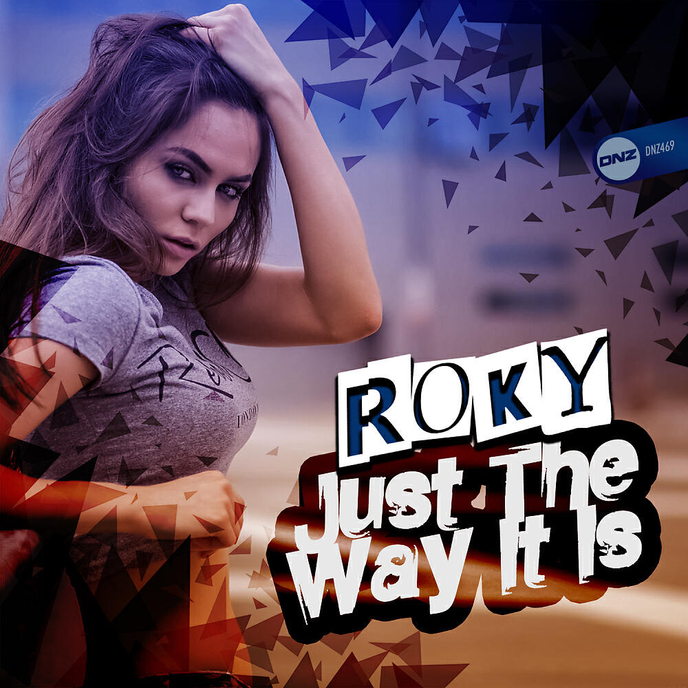 Roky - Just The Way It Is