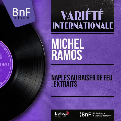 Постер альбома Naples au baiser de feu : extraits (Mono version)