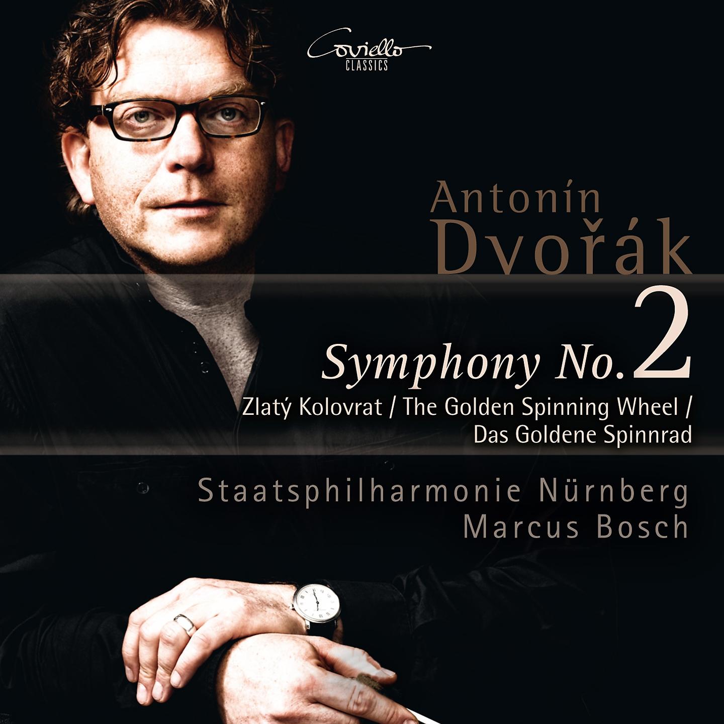 Постер альбома Dvořák: Symphony No. 2, The Golden Spinning Wheel