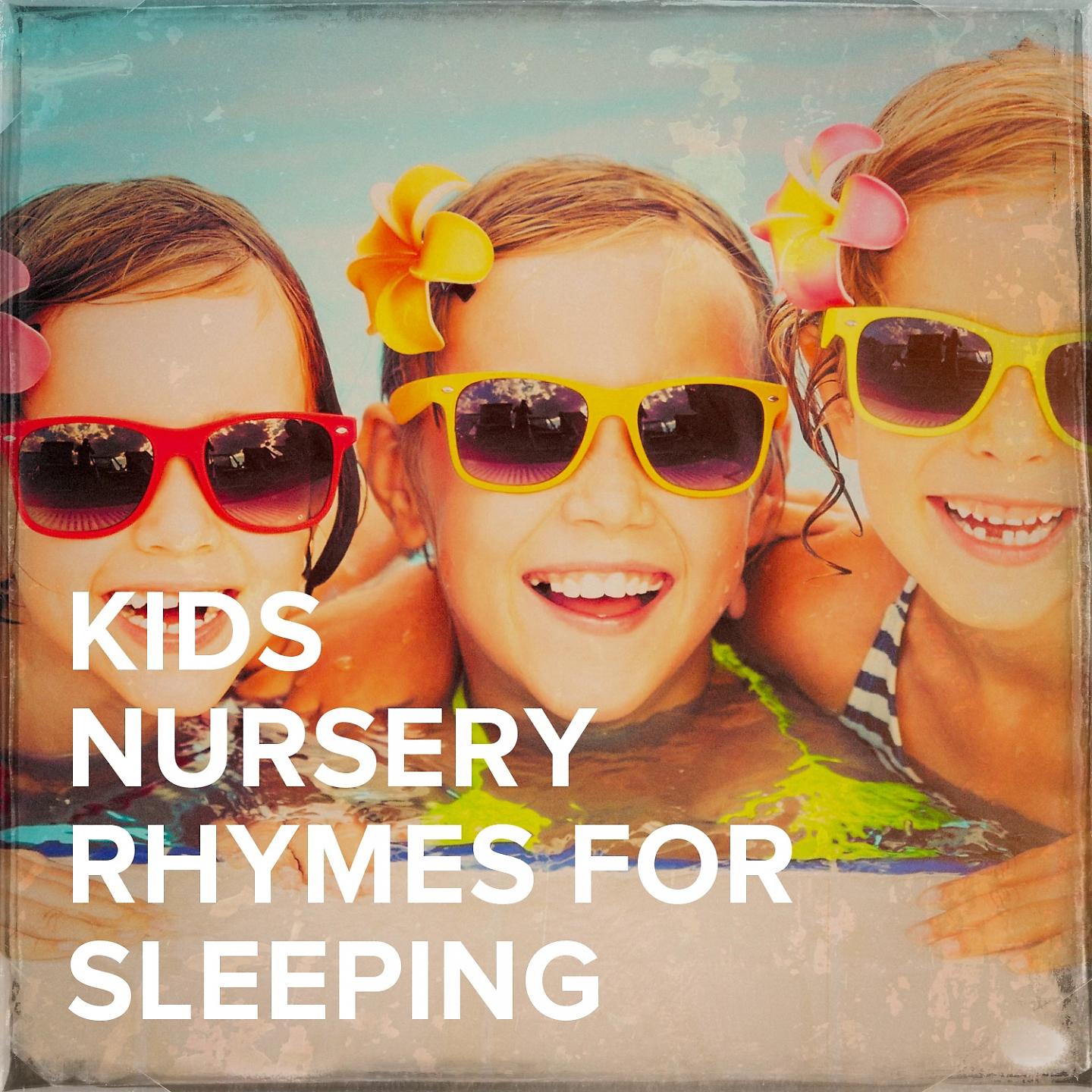 Постер альбома Kids Nursery Rhymes for Sleeping